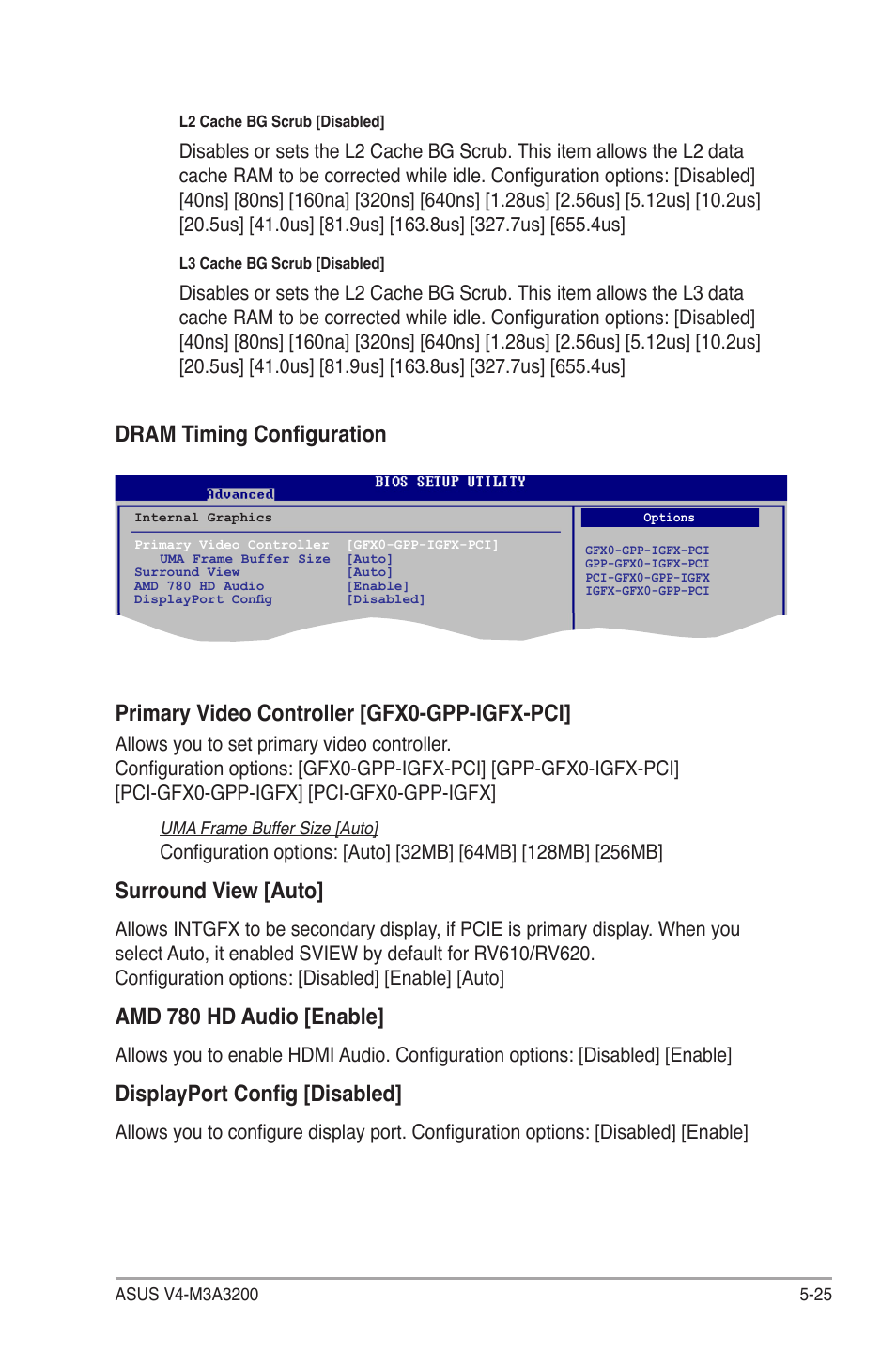 Primary video controller [gfx0-gpp-igfx-pci, Surround view [auto, Amd 780 hd audio [enable | Displayport config [disabled, Dram timing configuration | Asus V4-M3A3200 User Manual | Page 97 / 112