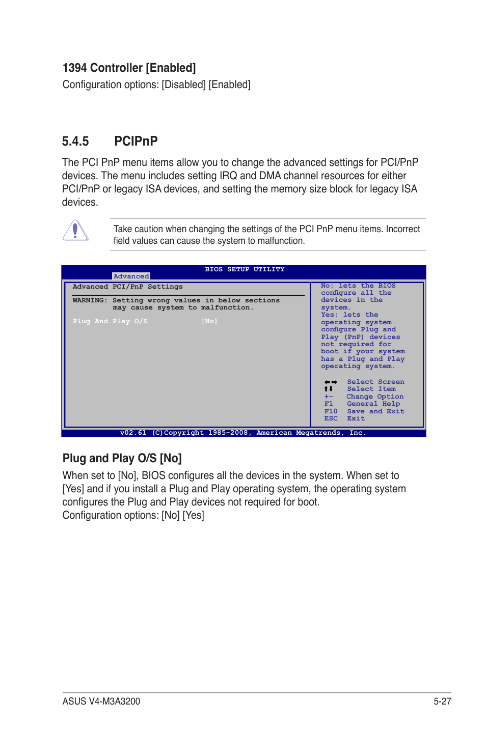 5 pcipnp, Pcipnp -27, Plug and play o/s [no | 1394 controller [enabled, Configuration options: [disabled] [enabled | Asus V4-M3A3200 User Manual | Page 99 / 112