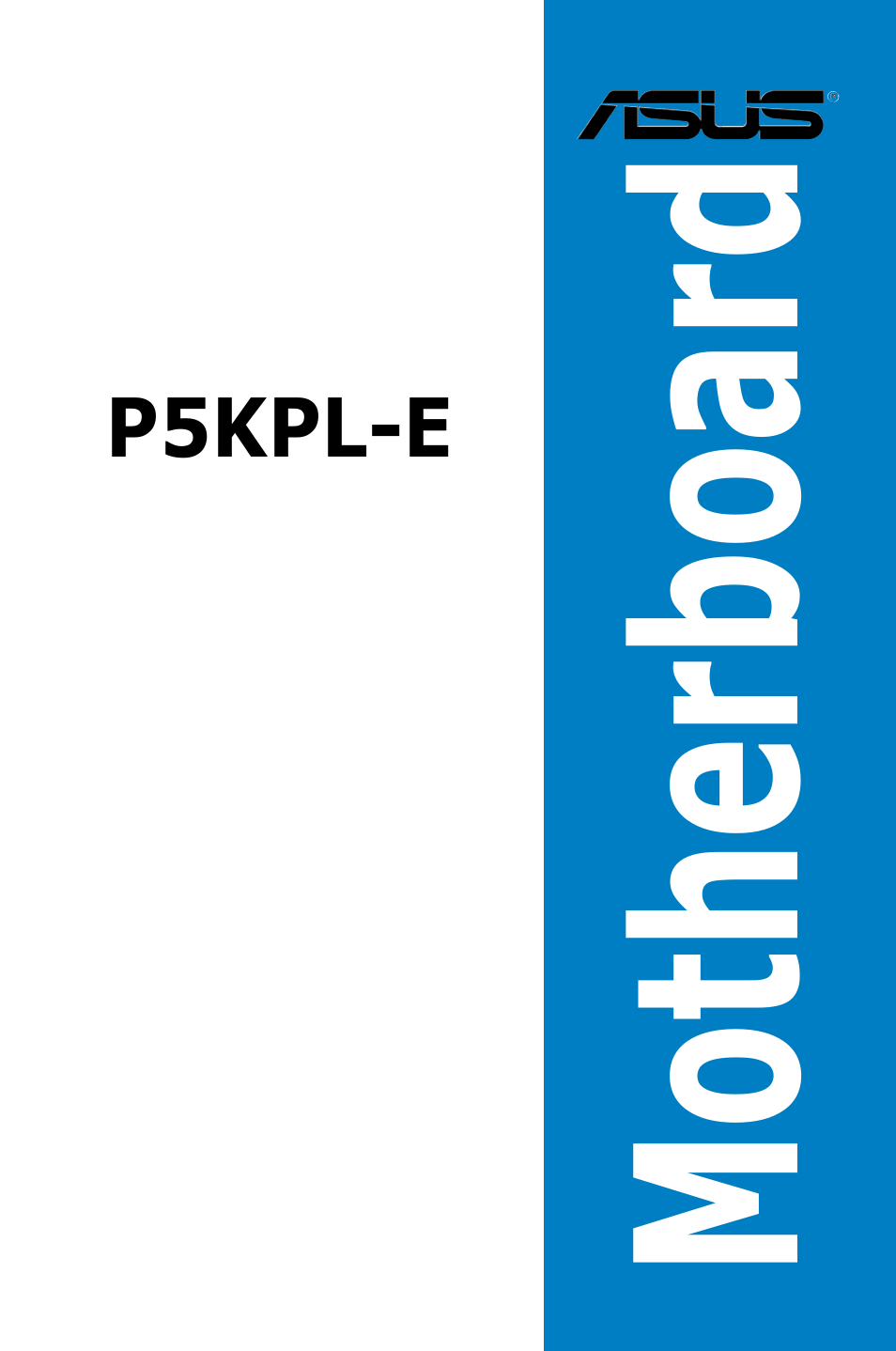 Asus P5KPL-E User Manual | 98 pages