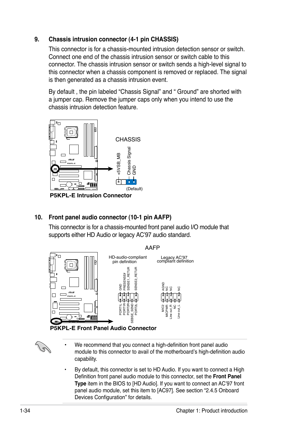 34 chapter 1: product introduction, P5kpl-e front panel audio connector, Aafp | P5kpl-e intrusion connector, Chassis | Asus P5KPL-E User Manual | Page 46 / 98