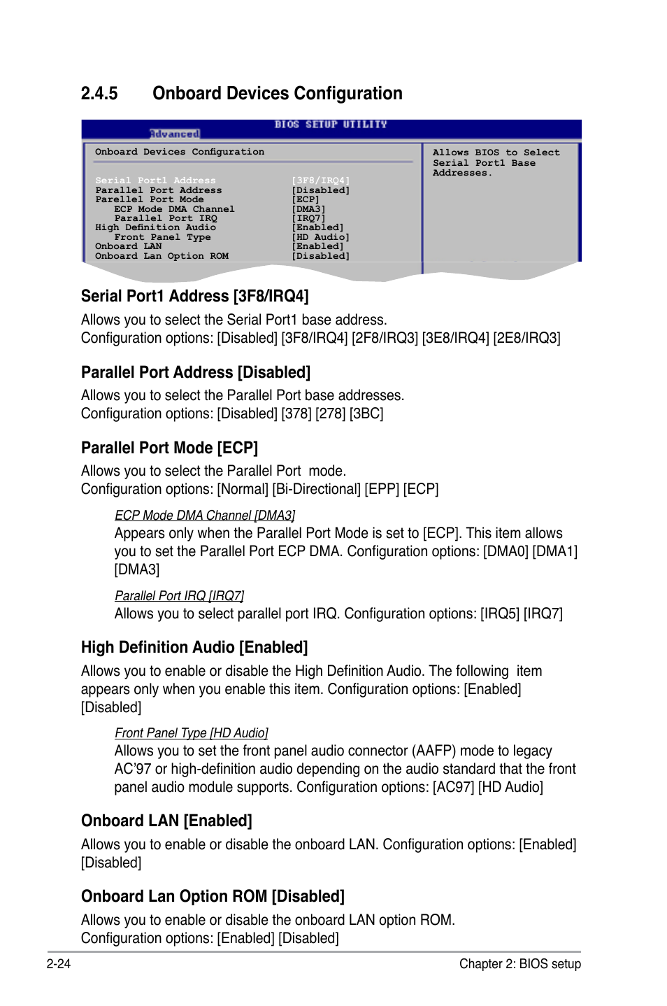 5 onboard devices configuration, Serial port1 address [3f8/irq4, Parallel port address [disabled | Parallel port mode [ecp, High definition audio [enabled, Onboard lan [enabled, Onboard lan option rom [disabled | Asus P5KPL-E User Manual | Page 74 / 98