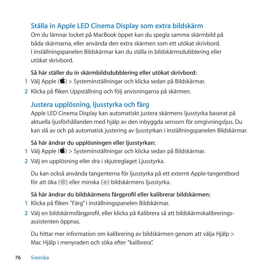 Justera upplösning, ljusstyrka och färg | Apple LED Cinema Display (27) User Manual | Page 76 / 100