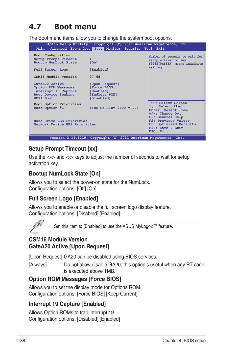 7 boot menu, Boot menu -38, Setup prompt timeout [xx | Bootup numlock state [on, Full screen logo [enabled, Csm16 module version gatea20 active [upon request, Option rom messages [force bios, Interrupt 19 capture [enabled | Asus Z9NH-D12 User Manual | Page 104 / 196