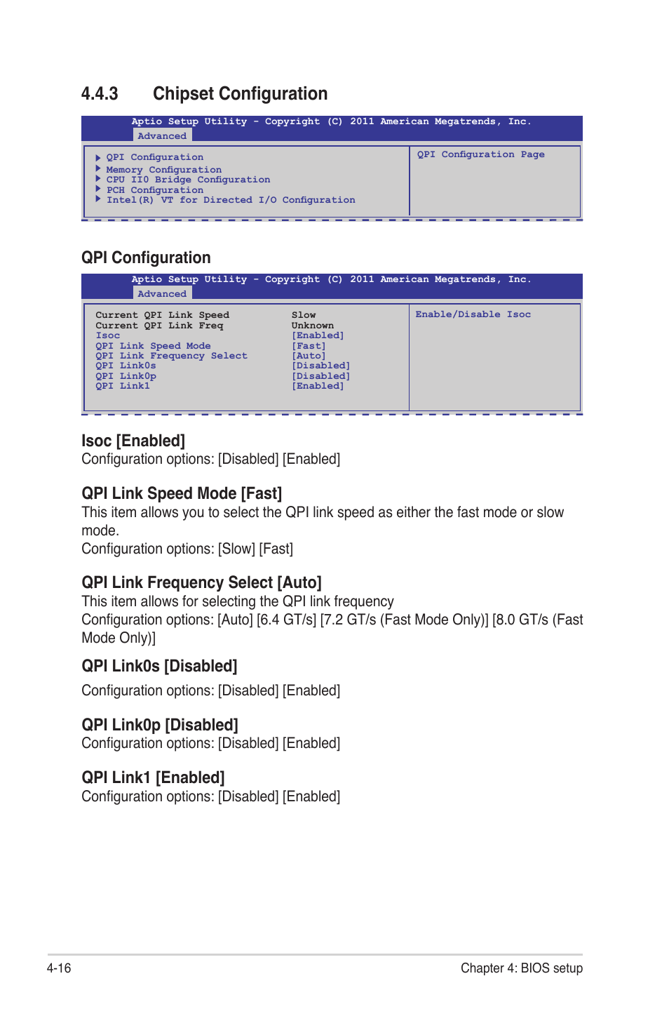 3 chipset configuration, Chipset configuration -16, Qpi configuration | Isoc [enabled, Qpi link speed mode [fast, Qpi link frequency select [auto, Qpi link0s [disabled, Qpi link0p [disabled, Qpi link1 [enabled, Configuration options: [disabled] [enabled | Asus Z9NH-D12 User Manual | Page 82 / 196