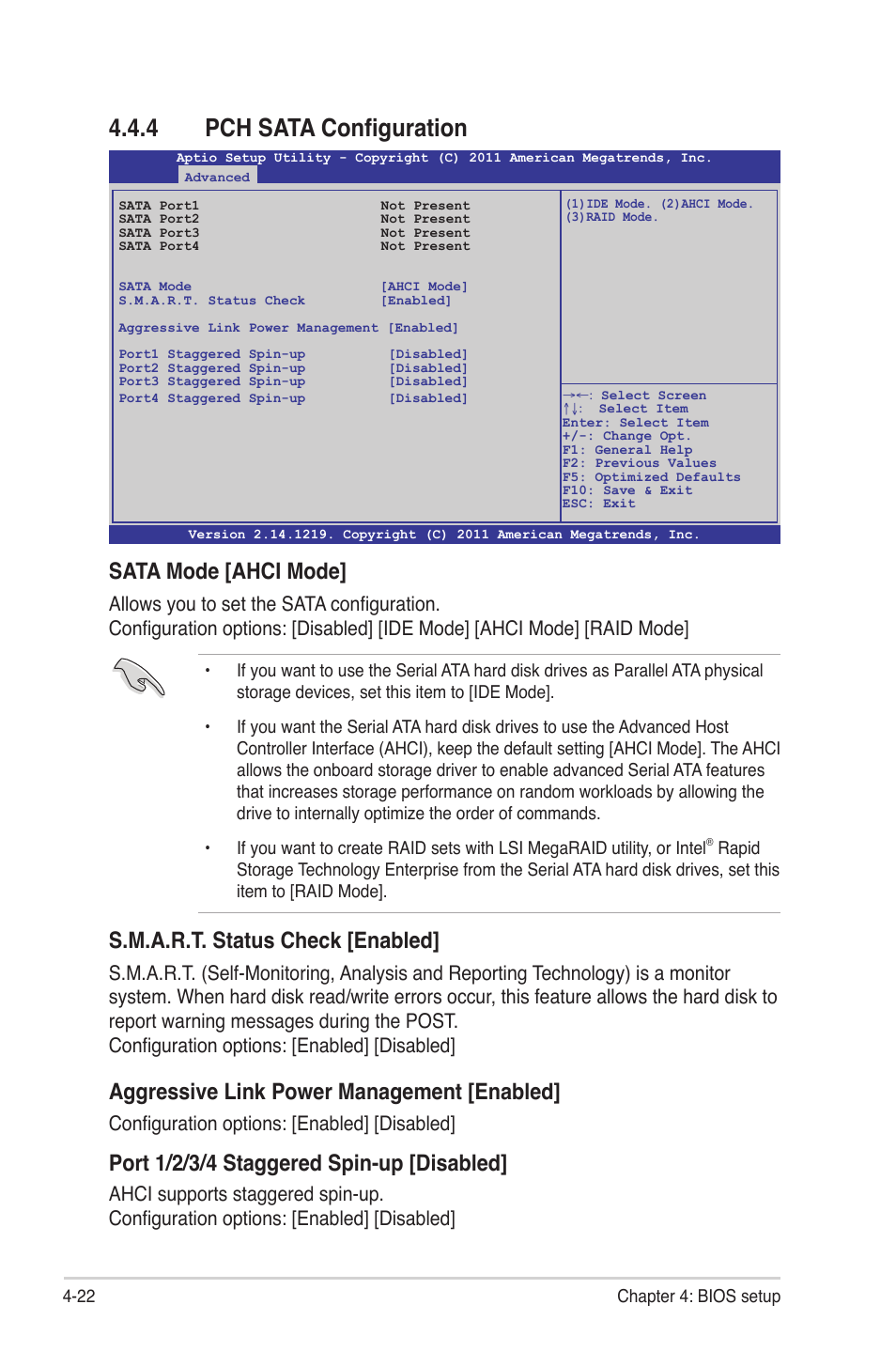 4 pch sata configuration, Pch sata configuration -22, Sata mode [ahci mode | S.m.a.r.t. status check [enabled, Aggressive link power management [enabled, Port 1/2/3/4 staggered spin-up [disabled, Configuration options: [enabled] [disabled | Asus Z9NH-D12 User Manual | Page 88 / 196