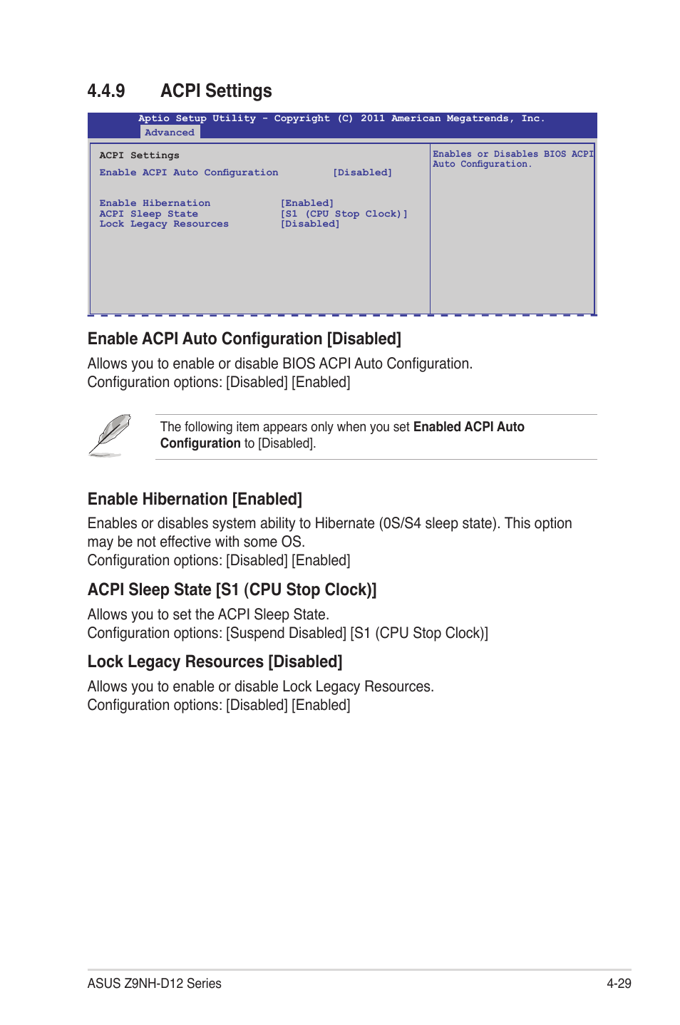 9 acpi settings, Acpi settings -29, Enable acpi auto configuration [disabled | Enable hibernation [enabled, Acpi sleep state [s1 (cpu stop clock), Lock legacy resources [disabled | Asus Z9NH-D12 User Manual | Page 95 / 196