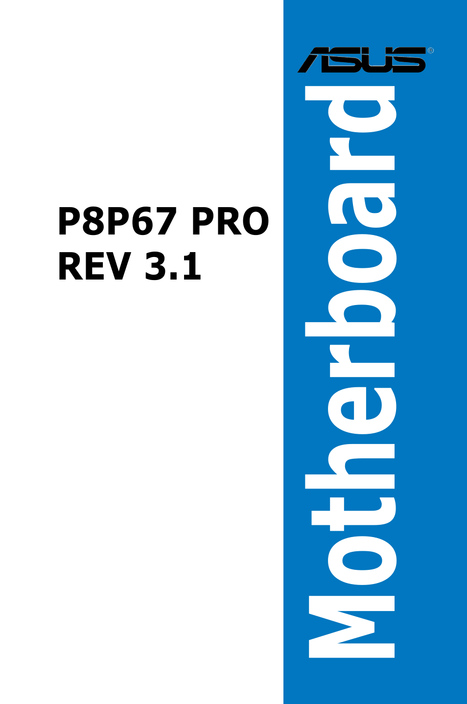 Asus P8P67 PRO (REV 3.1) User Manual | 136 pages