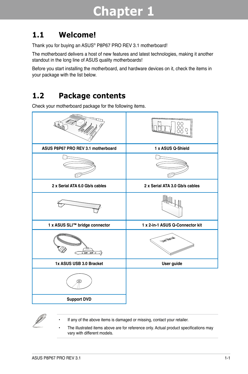 Chapter 1, Product introduction, Welcome! -1 | Package contents -1, 1 welcome, 2 package contents | Asus P8P67 PRO (REV 3.1) User Manual | Page 13 / 136