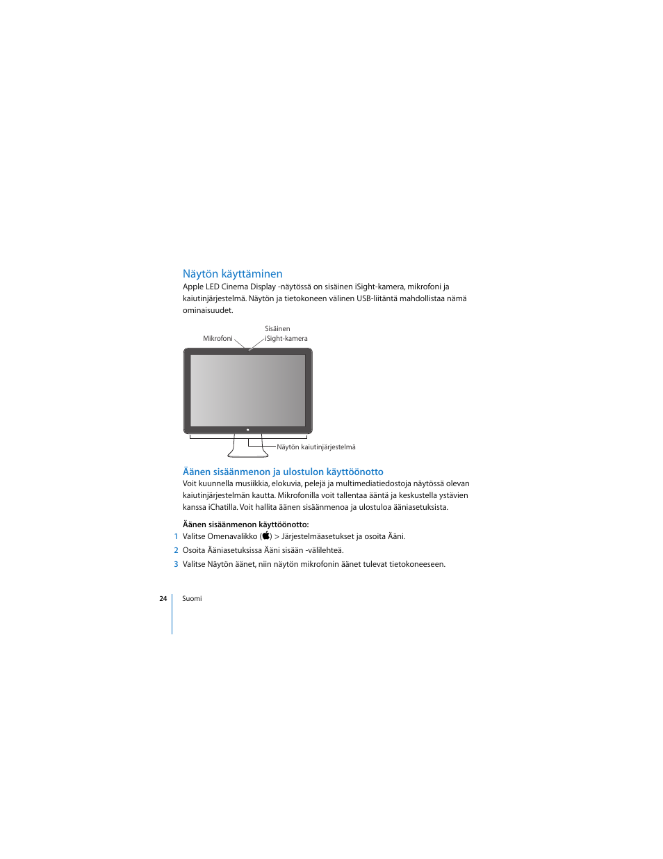 Näytön käyttäminen, Äänen sisäänmenon ja ulostulon käyttöönotto | Apple LED Cinema Display User Manual | Page 24 / 90