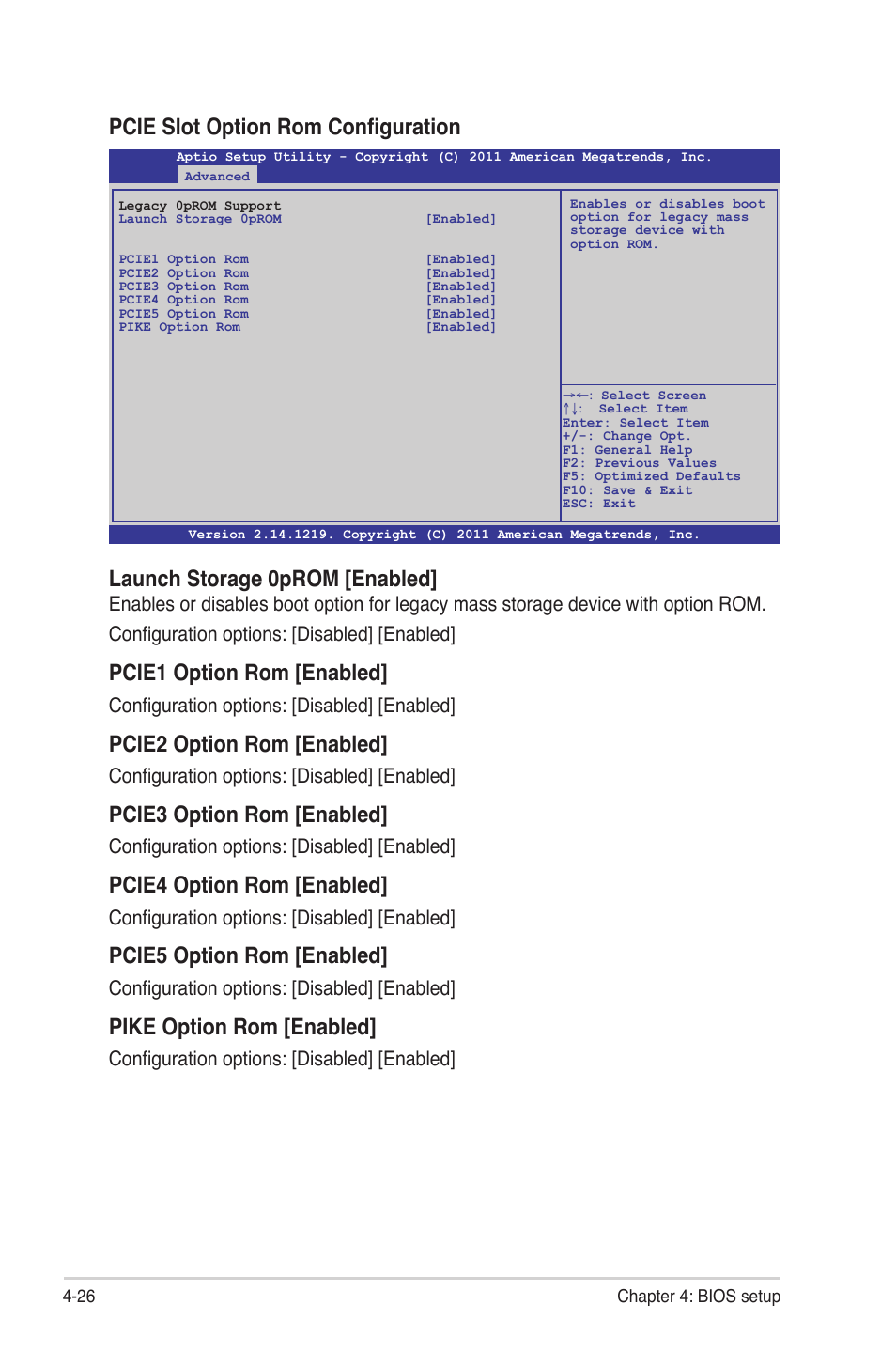 Pcie slot option rom configuration, Launch storage 0prom [enabled, Pcie1 option rom [enabled | Pcie2 option rom [enabled, Pcie3 option rom [enabled, Pcie4 option rom [enabled, Pcie5 option rom [enabled, Pike option rom [enabled, Configuration options: [disabled] [enabled | Asus Z9NA-D6 User Manual | Page 86 / 188