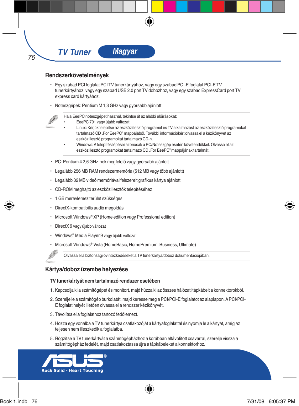 Tv tuner, Magyar, Rendszerkövetelmények | Kártya/doboz üzembe helyezése | Asus My Cinema-U3000Hybrid User Manual | Page 77 / 146