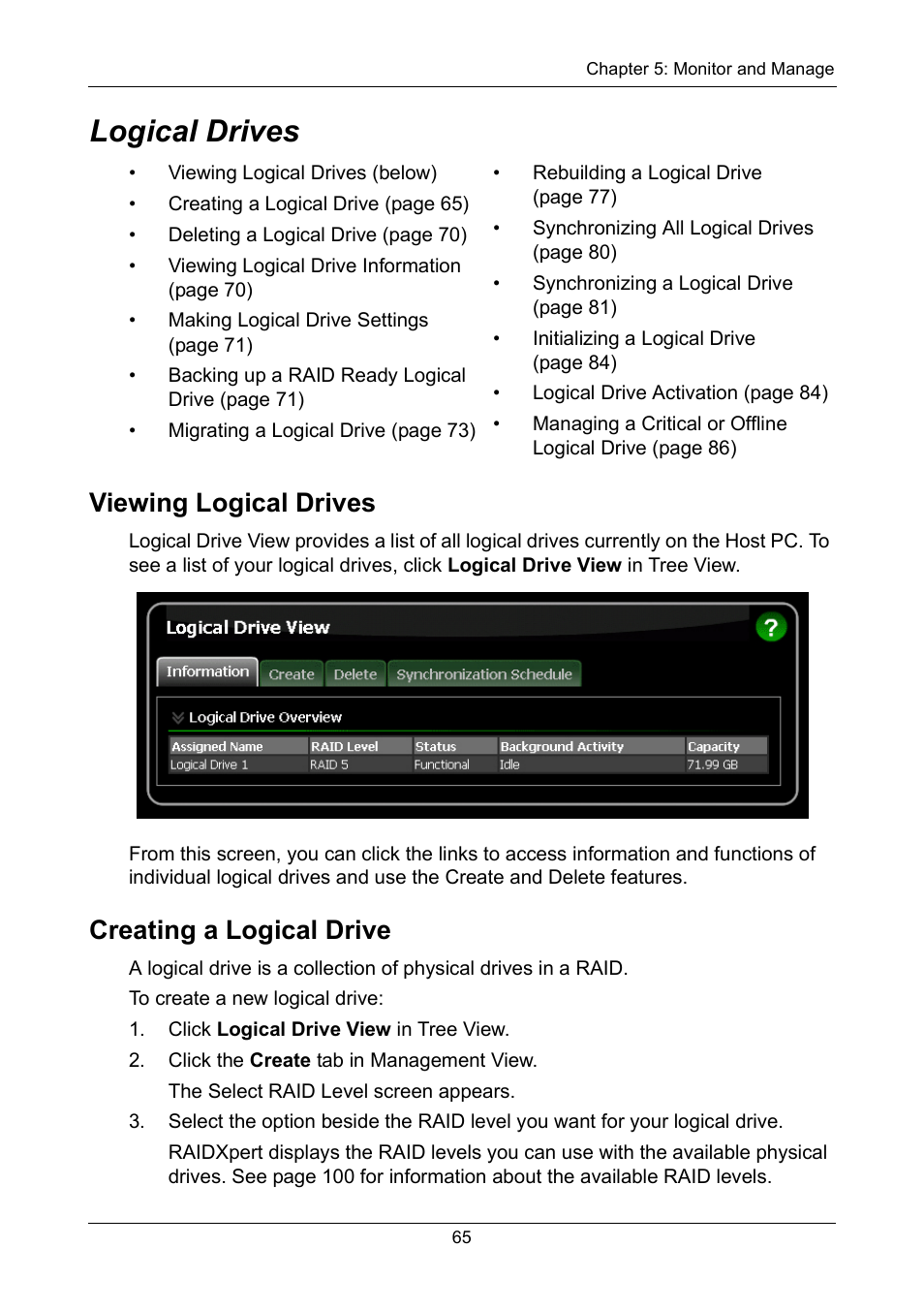 Logical drives, Viewing logical drives, Creating a logical drive | Viewing logical drives creating a logical drive | Asus M3A78-EMH HDMI User Manual | Page 71 / 120