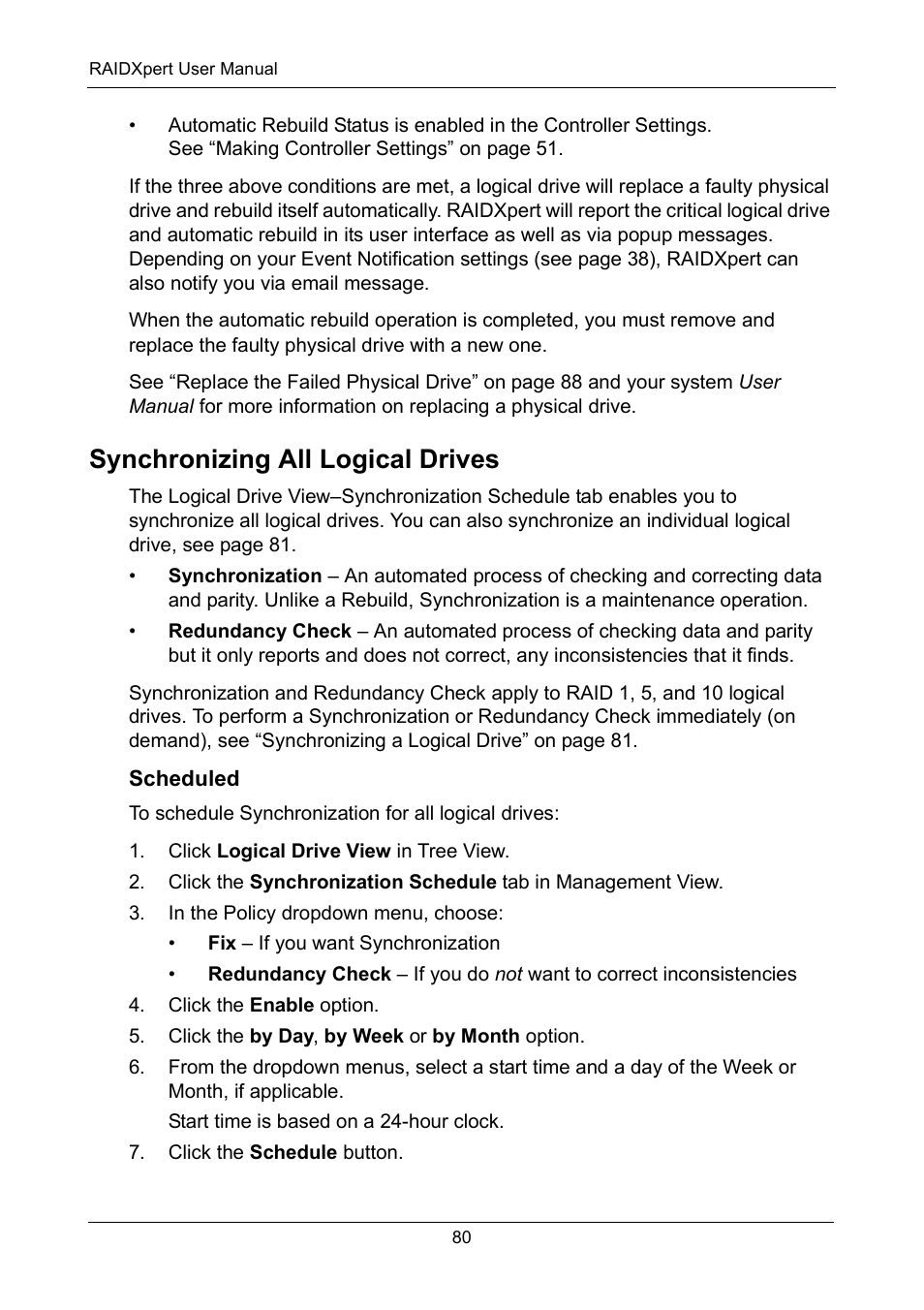 Synchronizing all logical drives, Scheduled | Asus M3A78-EMH HDMI User Manual | Page 86 / 120