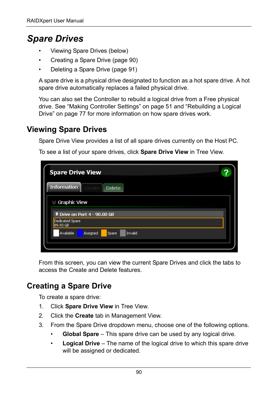 Spare drives, Viewing spare drives, Creating a spare drive | Viewing spare drives creating a spare drive | Asus M3A78-EMH HDMI User Manual | Page 96 / 120