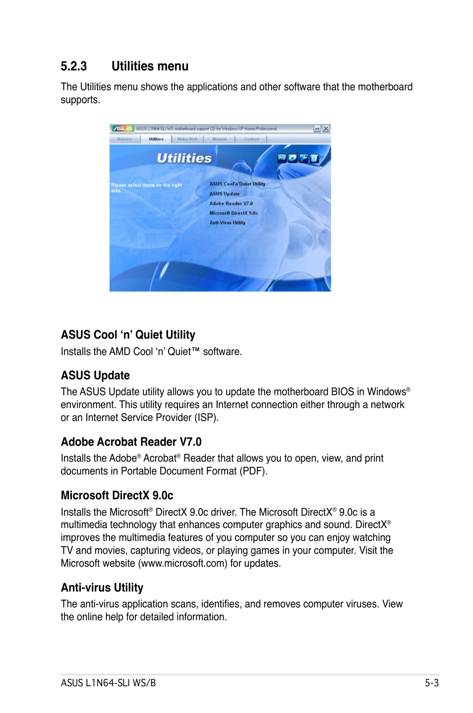 3 utilities menu, Asus cool ‘n’ quiet utility, Asus update | Adobe acrobat reader v7.0, Microsoft directx 9.0c, Anti-virus utility | Asus L1N64-SLI WS/B User Manual | Page 103 / 108