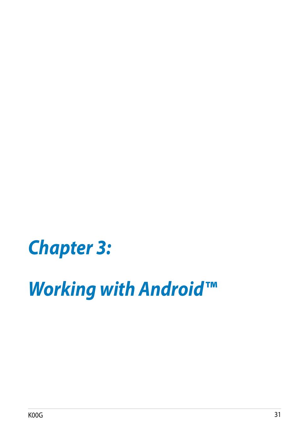 Chapter 3: working with android, Chapter 3, Working with android | Asus Fonepad Note 6 User Manual | Page 31 / 102