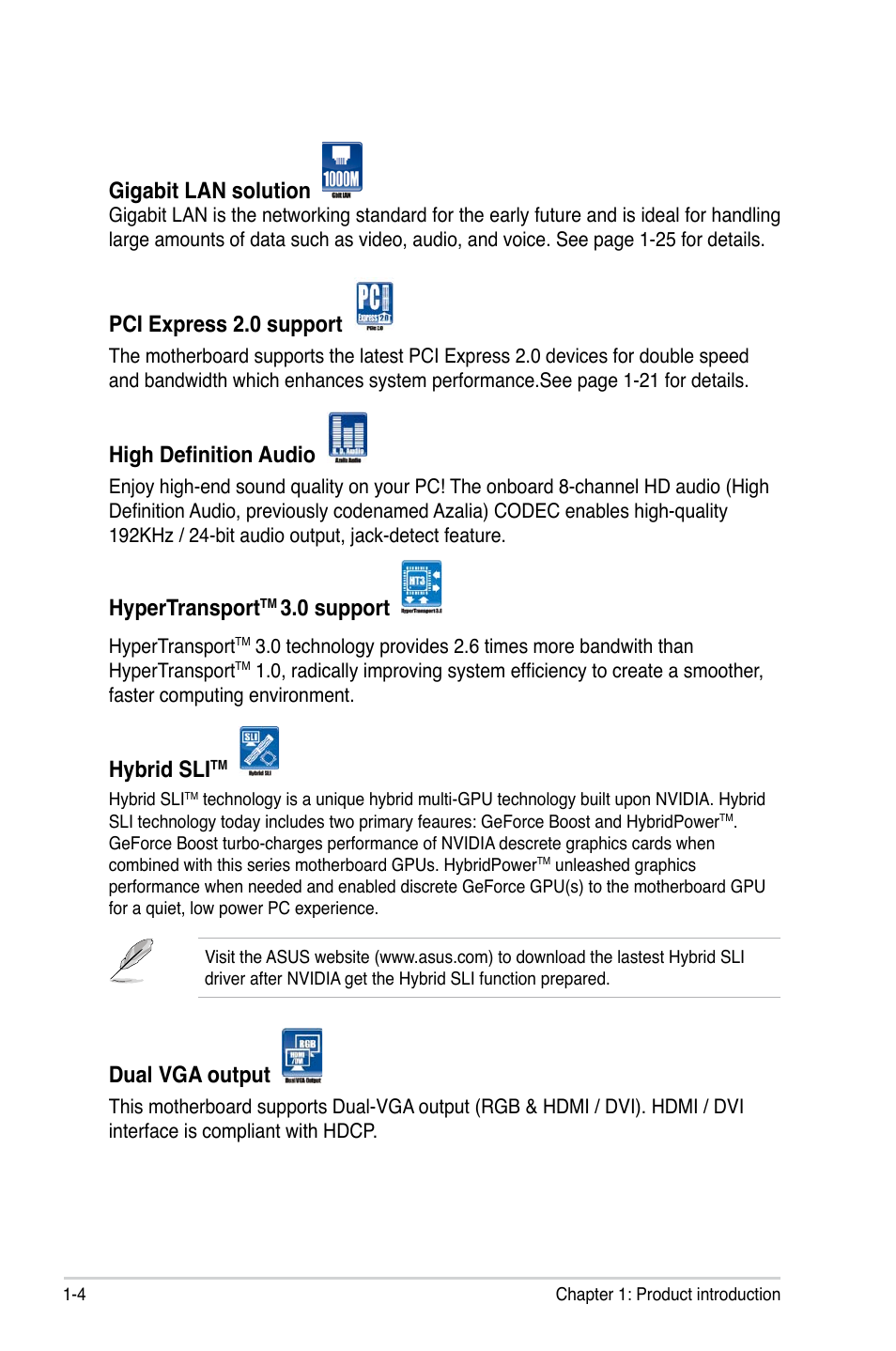 Gigabit lan solution, Pci express 2.0 support, High definition audio | Hypertransport, 0 support, Hybrid sli, Dual vga output | Asus M3N78-EMH HDMI User Manual | Page 16 / 96