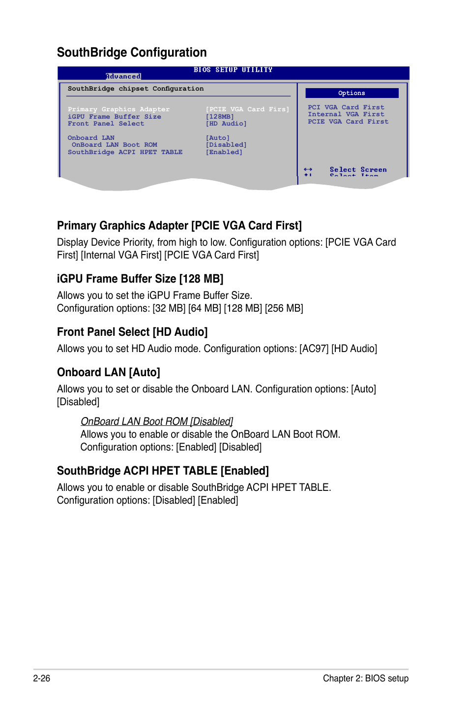 Southbridge configuration, Primary graphics adapter [pcie vga card first, Igpu frame buffer size [128 mb | Front panel select [hd audio, Onboard lan [auto, Southbridge acpi hpet table [enabled | Asus M3N78-EMH HDMI User Manual | Page 72 / 96