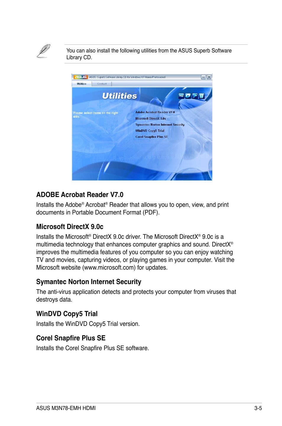 Adobe acrobat reader v7.0, Microsoft directx 9.0c, Symantec norton internet security | Windvd copy5 trial, Corel snapfire plus se | Asus M3N78-EMH HDMI User Manual | Page 89 / 96