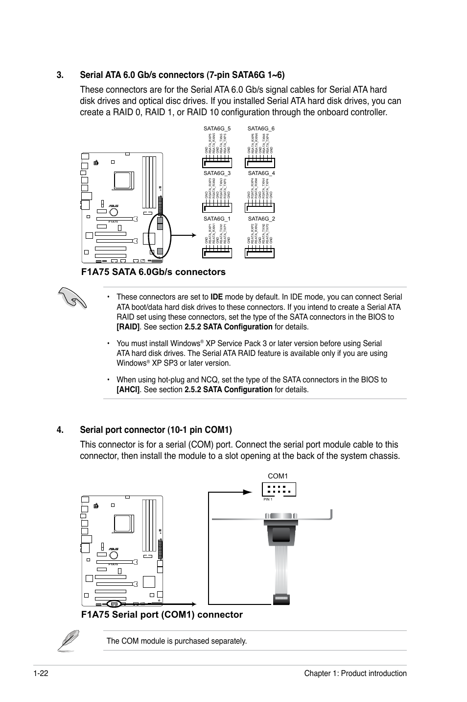 F1a75 serial port (com1) connector, The com module is purchased separately, Chapter 1: product introduction 1-22 | Com1 | Asus F1A75 User Manual | Page 34 / 70