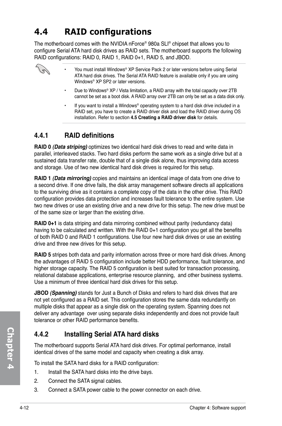 4 raid configurations, 1 raid definitions, 2 installing serial ata hard disks | Raid configurations -12 4.4.1, Raid definitions -12, Installing serial ata hard disks -12, Chapter 4 4.4 raid configurations | Asus M4N98TD EVO User Manual | Page 102 / 118