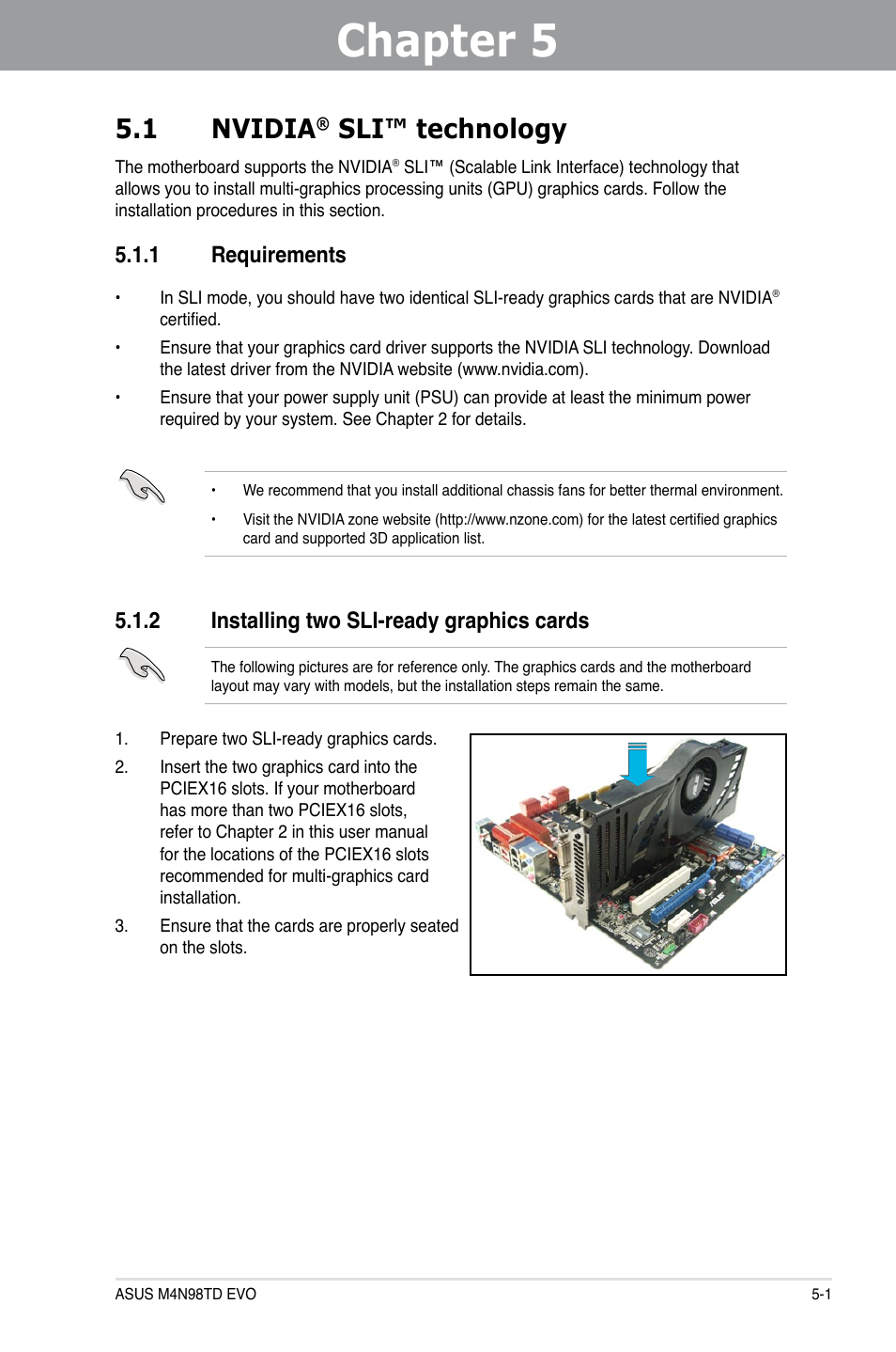 Chapter 5: nvidia® sli™ technology support, 1 nvidia® sli™ technology, 1 requirements | 2 installing two sli-ready graphics cards, Chapter 5, Nvidia, Sli™ technology support, Sli™ technology -1, Requirements -1, Installing two sli-ready graphics cards -1 | Asus M4N98TD EVO User Manual | Page 111 / 118