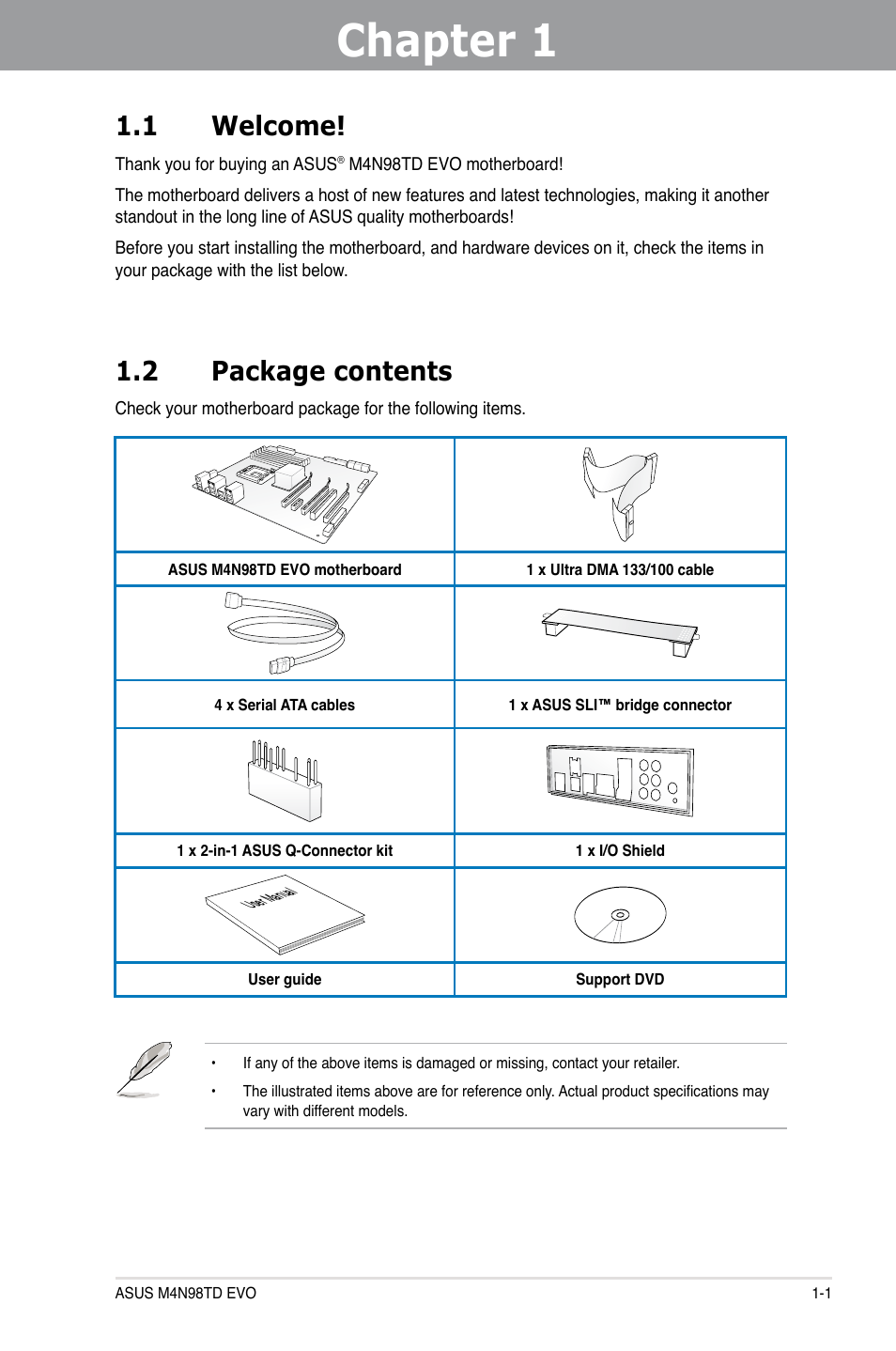 Chapter 1: product introduction, 1 welcome, 2 package contents | Chapter 1, Product introduction, Welcome! -1, Package contents -1 | Asus M4N98TD EVO User Manual | Page 15 / 118