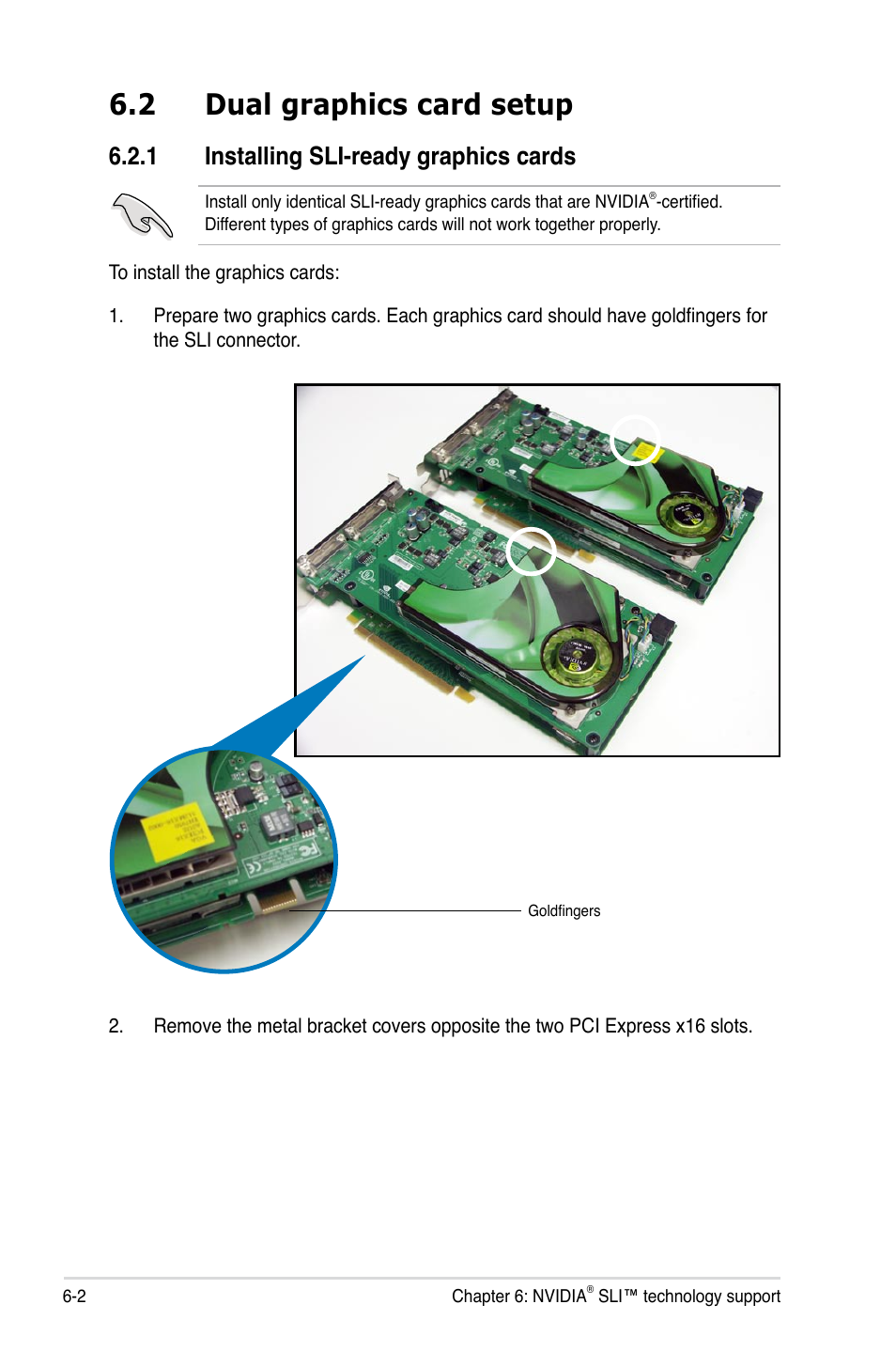 2 dual graphics card setup, 1 installing sli-ready graphics cards | Asus Striker Extreme User Manual | Page 164 / 168