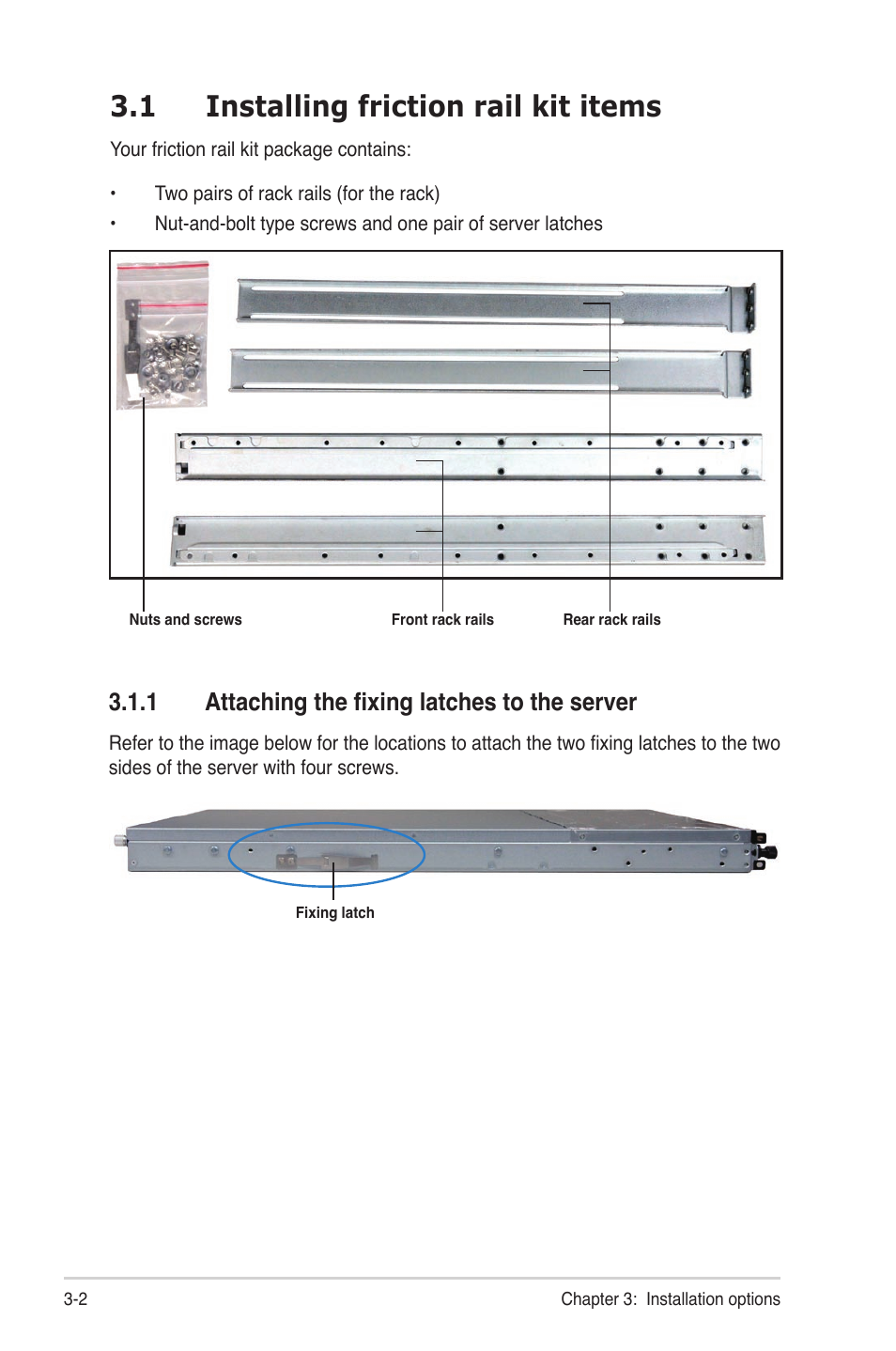 1 installing friction rail kit items, 1 attaching the fixing latches to the server, Installing friction rail kit items -2 3.1.1 | Attaching the fixing latches to the server -2 | Asus RS300-E7/PS4 User Manual | Page 40 / 150
