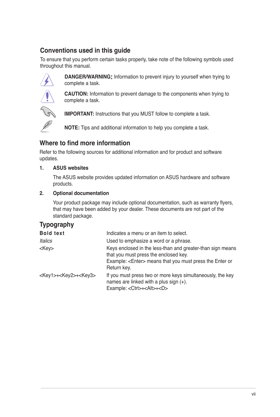 Conventions used in this guide, Where to find more information, Typography | Asus P7Q57-M DO User Manual | Page 7 / 56