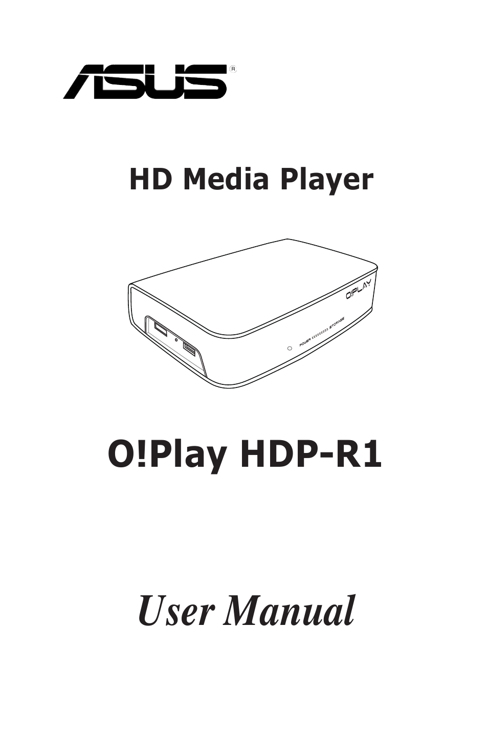 Asus O!Play HDP-R1 User Manual | 45 pages