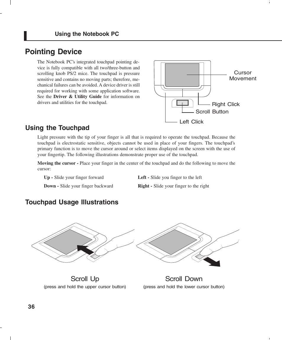 Pointing device, Using the touchpad, Touchpad usage illustrations | Scroll up scroll down | Asus L4E User Manual | Page 36 / 57