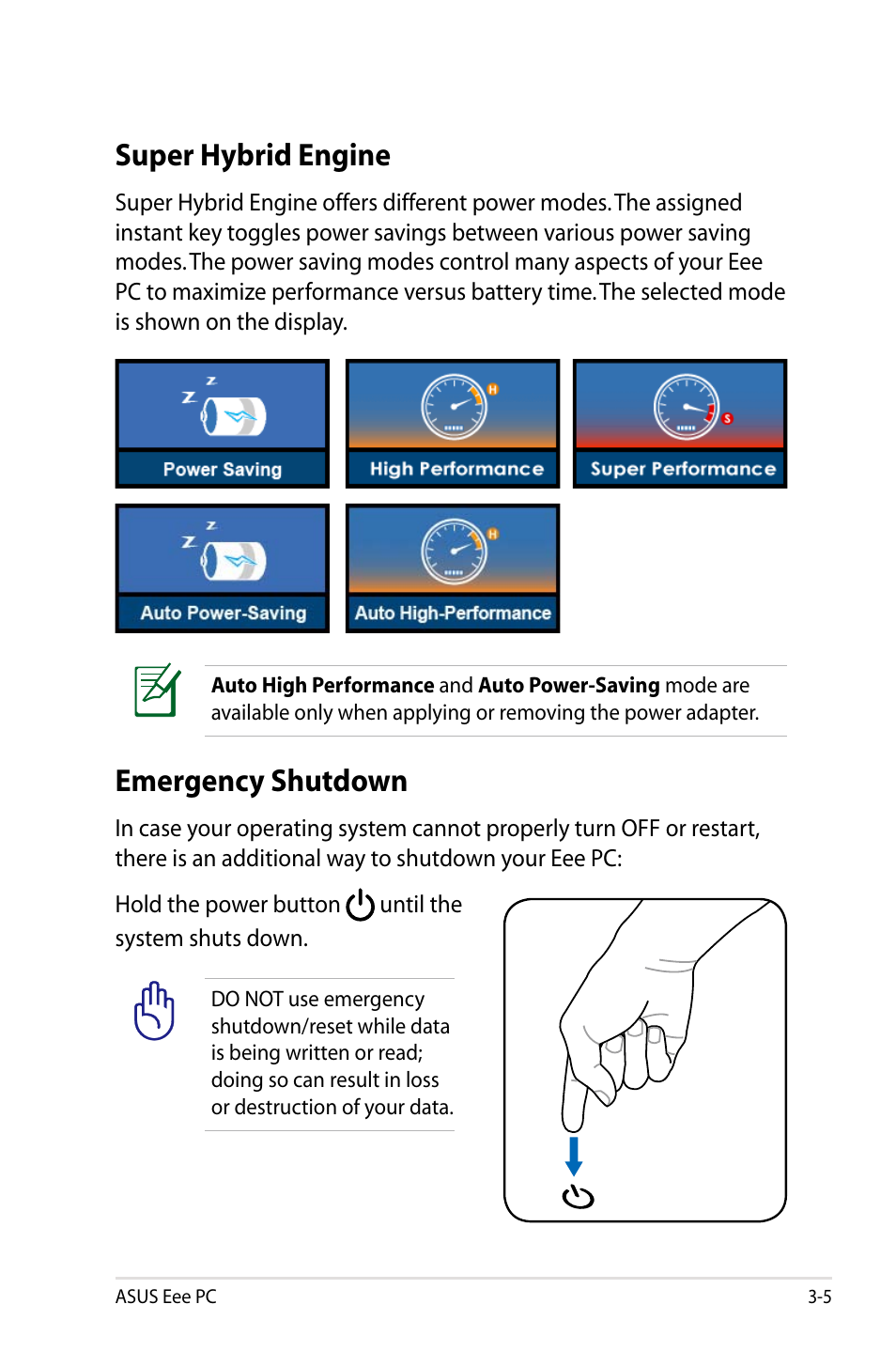 Emergency shutdown, Super hybrid engine | Asus Eee PC 901/Linux User Manual | Page 27 / 68