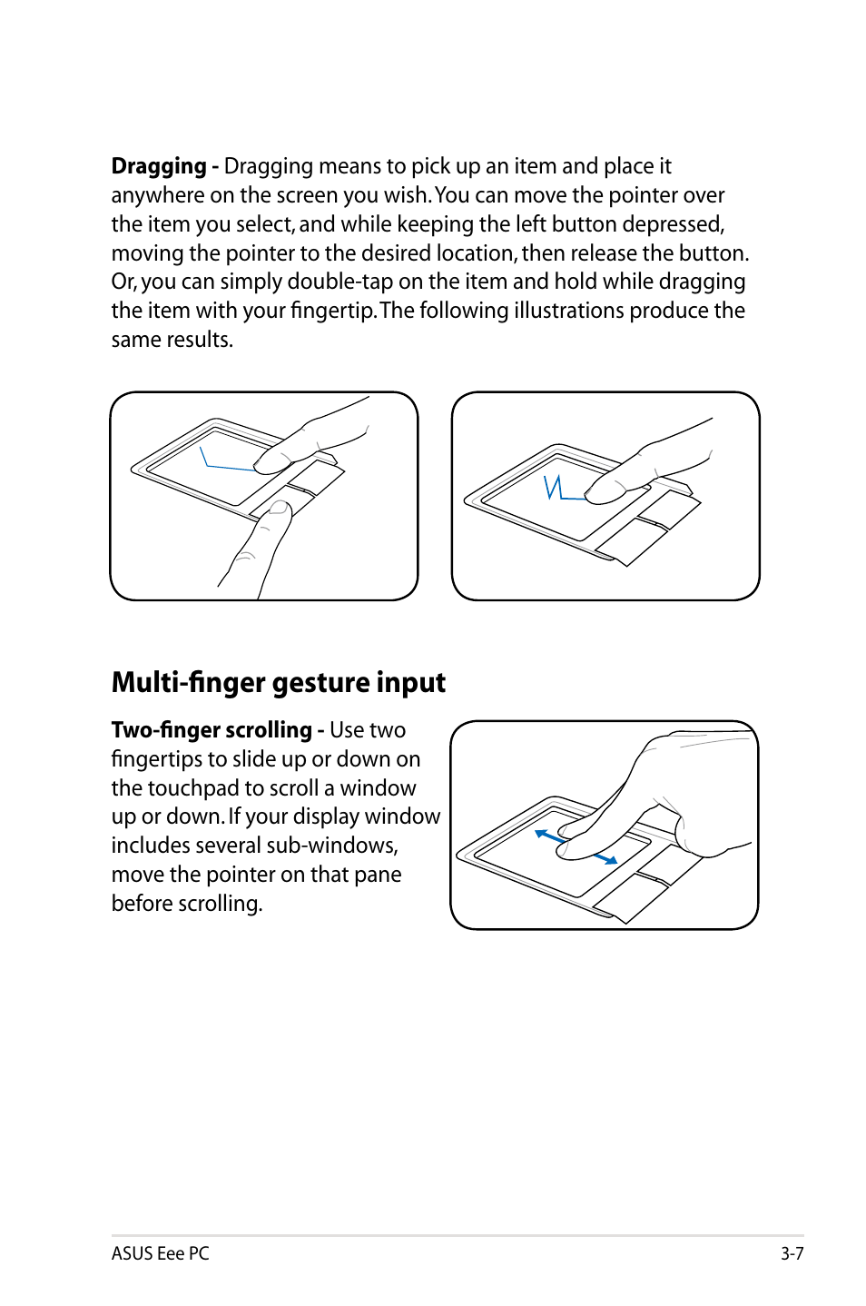 Multi-finger gesture input | Asus Eee PC 901/Linux User Manual | Page 29 / 68