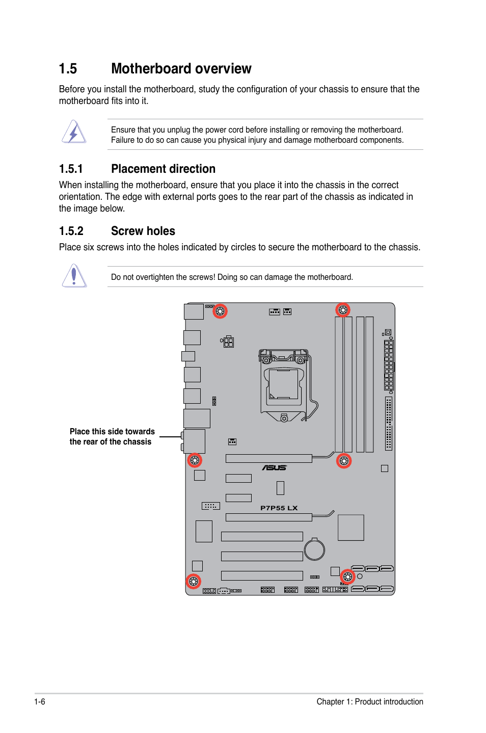 5 motherboard overview, 1 placement direction, 2 screw holes | Motherboard overview -6 1.5.1, Placement direction -6, Screw holes -6 | Asus P7P55 LX/JOOYON/SI User Manual | Page 18 / 70