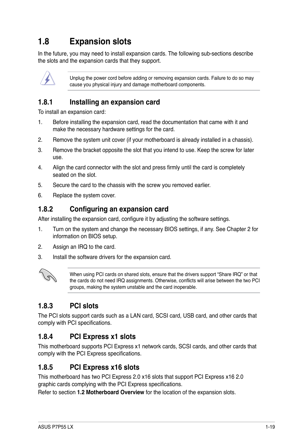 8 expansion slots, 1 installing an expansion card, 2 configuring an expansion card | 3 pci slots, 4 pci express x1 slots, 5 pci express x16 slots, Expansion slots -19 1.8.1, Installing an expansion card -19, Configuring an expansion card -19, Pci slots -19 | Asus P7P55 LX/JOOYON/SI User Manual | Page 31 / 70