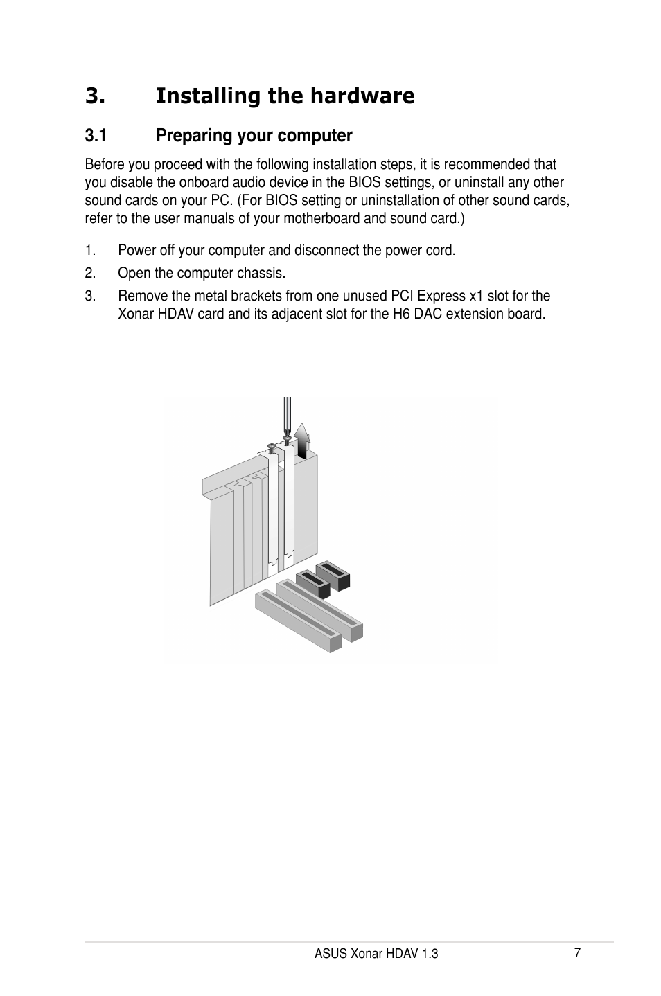 Installing the hardware | Asus Xonar HDAV1.3 User Manual | Page 13 / 100