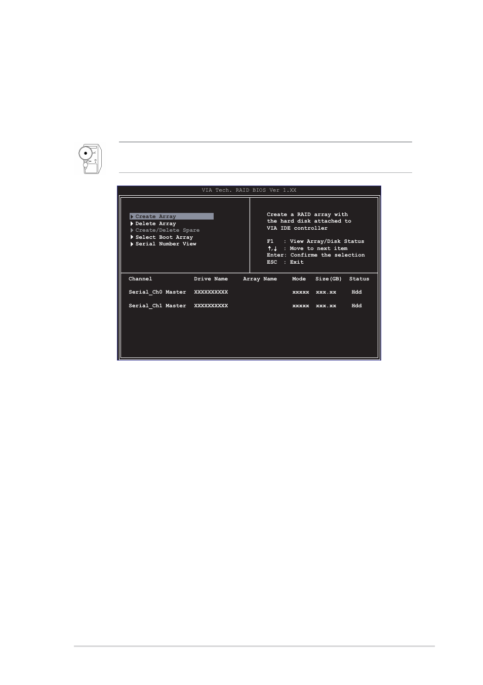 2 entering via, Tech raid bios utility, Enter | View array/disk status, Move to the next item, Confirm the selection, Exit | Asus A7V600 SE User Manual | Page 77 / 84