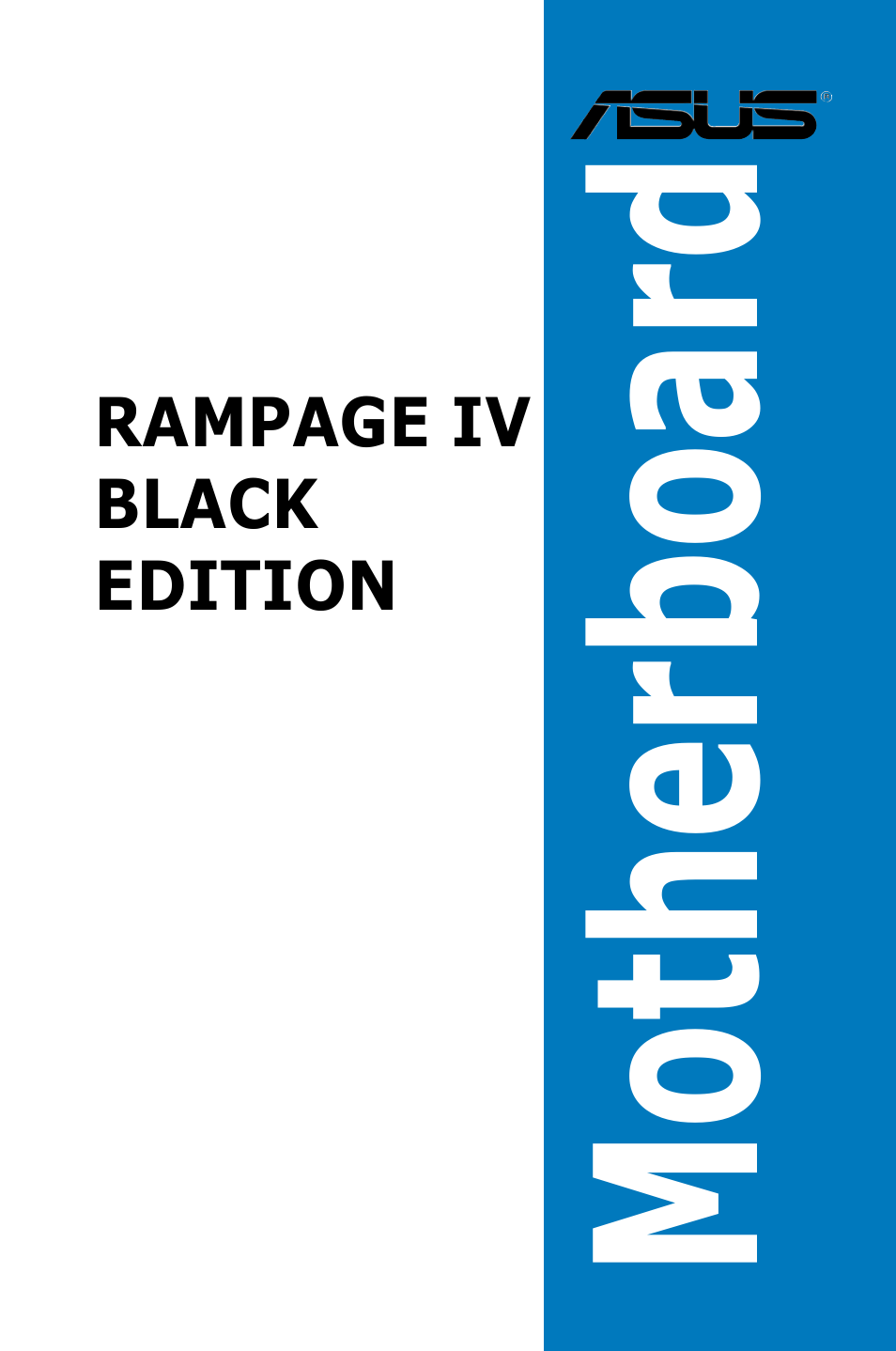 Asus RAMPAGE IV BLACK EDITION User Manual | 222 pages