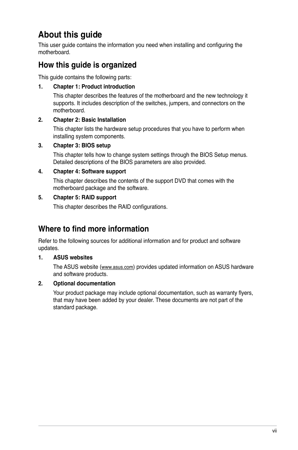 About this guide, How this guide is organized, Where to find more information | Asus RAMPAGE IV BLACK EDITION User Manual | Page 7 / 222