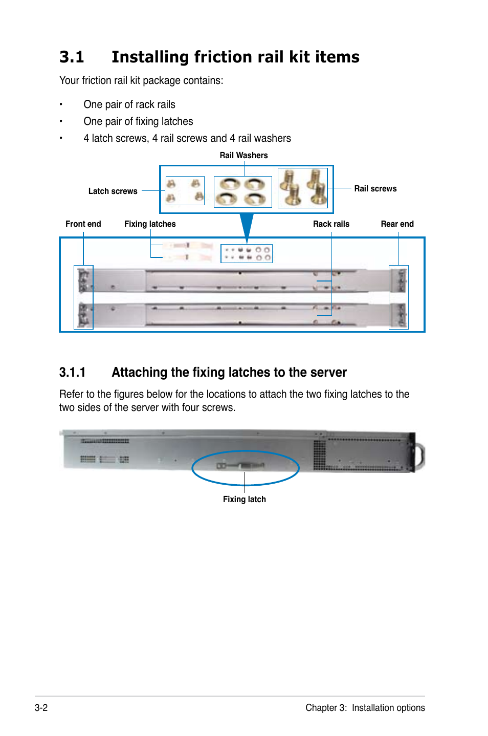 1 installing friction rail kit items, 1 attaching the fixing latches to the server | Asus RS926-E7/RS8 User Manual | Page 50 / 200