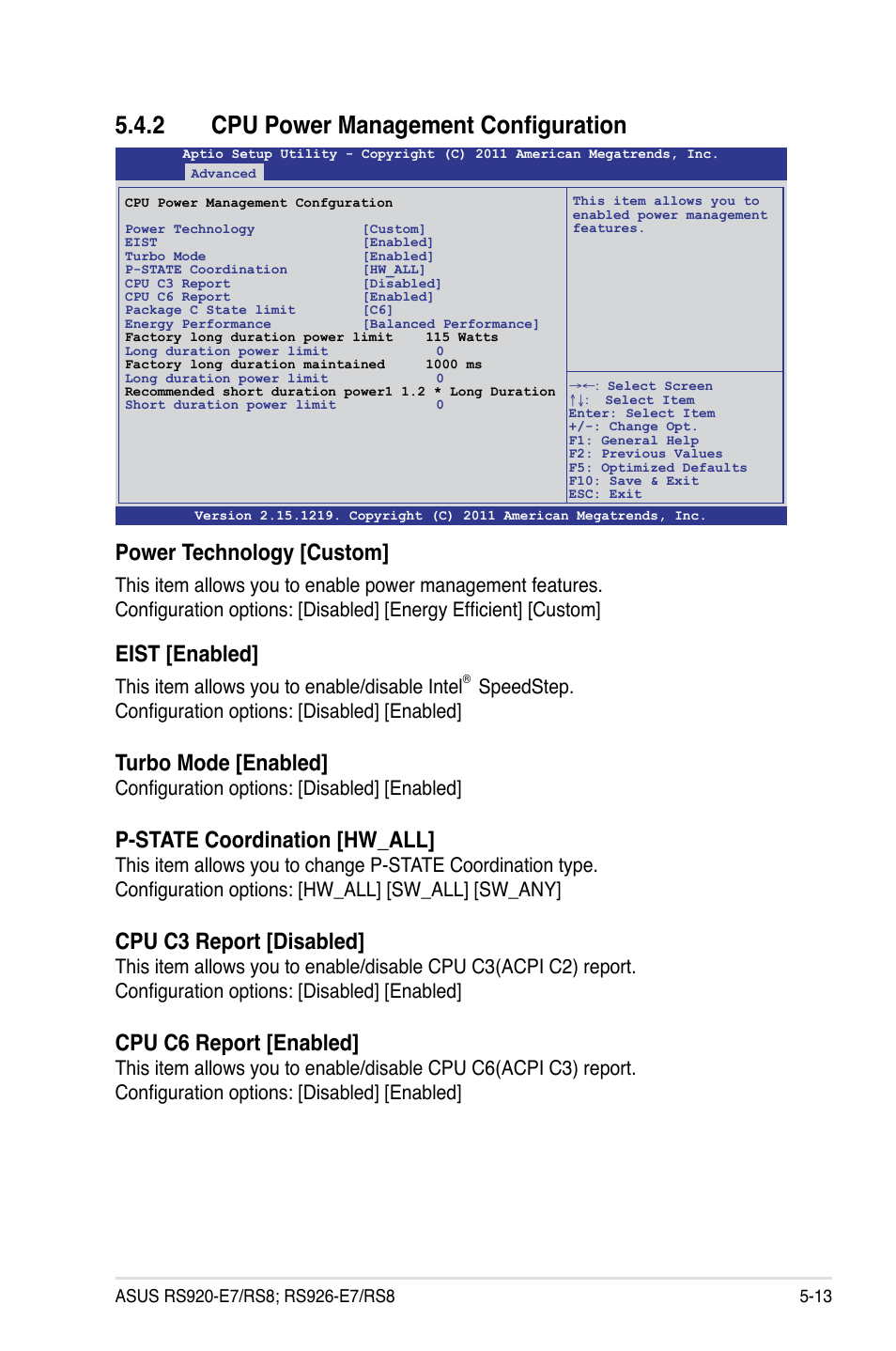 2 cpu power management configuration, Power technology [custom, Eist [enabled | Turbo mode [enabled, P-state coordination [hw_all, Cpu c3 report [disabled, Cpu c6 report [enabled, This item allows you to enable/disable intel, Configuration options: [disabled] [enabled | Asus RS926-E7/RS8 User Manual | Page 89 / 200