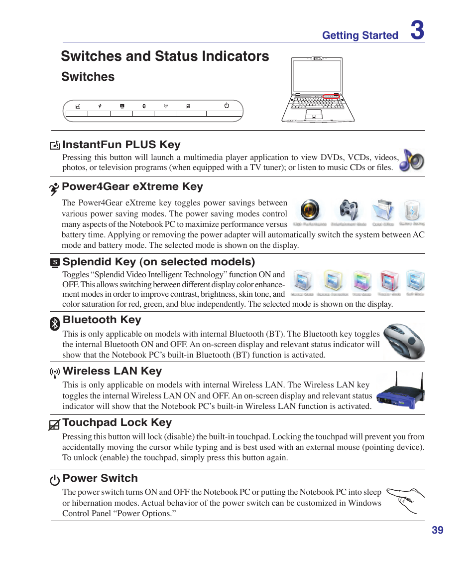 Switches and status indicators, Switches | Asus V1S User Manual | Page 39 / 97