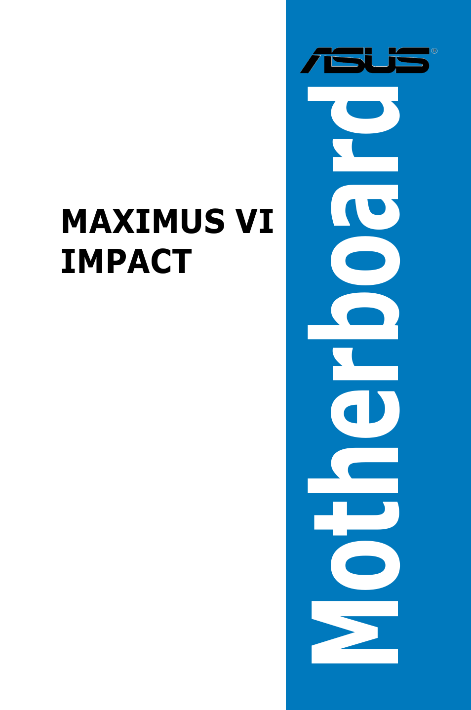 Asus MAXIMUS VI IMPACT User Manual | 222 pages