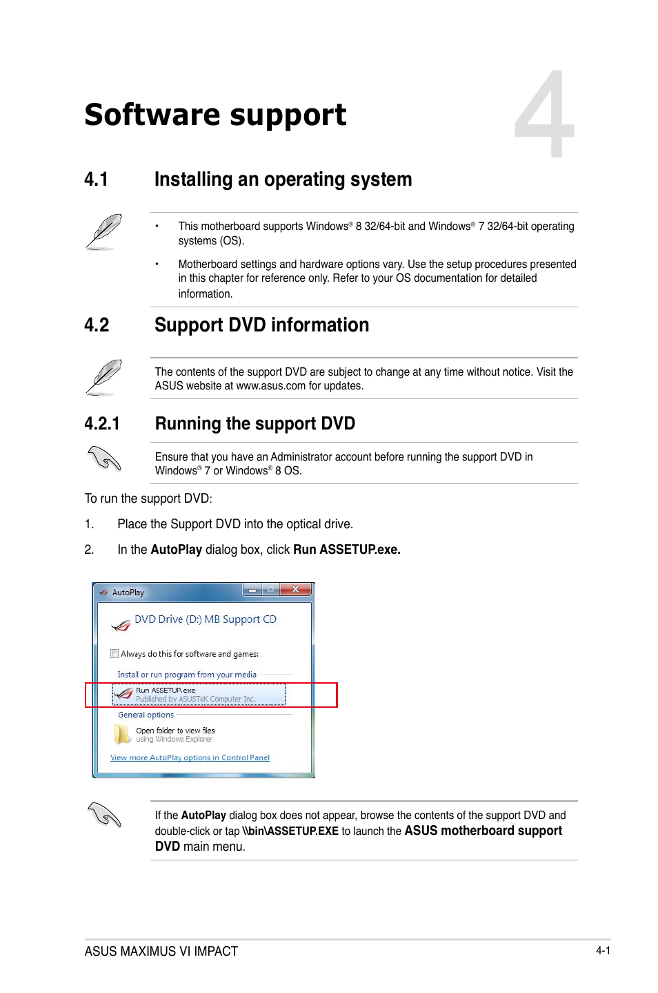 Chapter 4: software support, 1 installing an operating system, 2 support dvd information | 1 running the support dvd, Chapter 4, Software support, Installing an operating system -1, Support dvd information -1 4.2.1, Running the support dvd -1 | Asus MAXIMUS VI IMPACT User Manual | Page 149 / 222