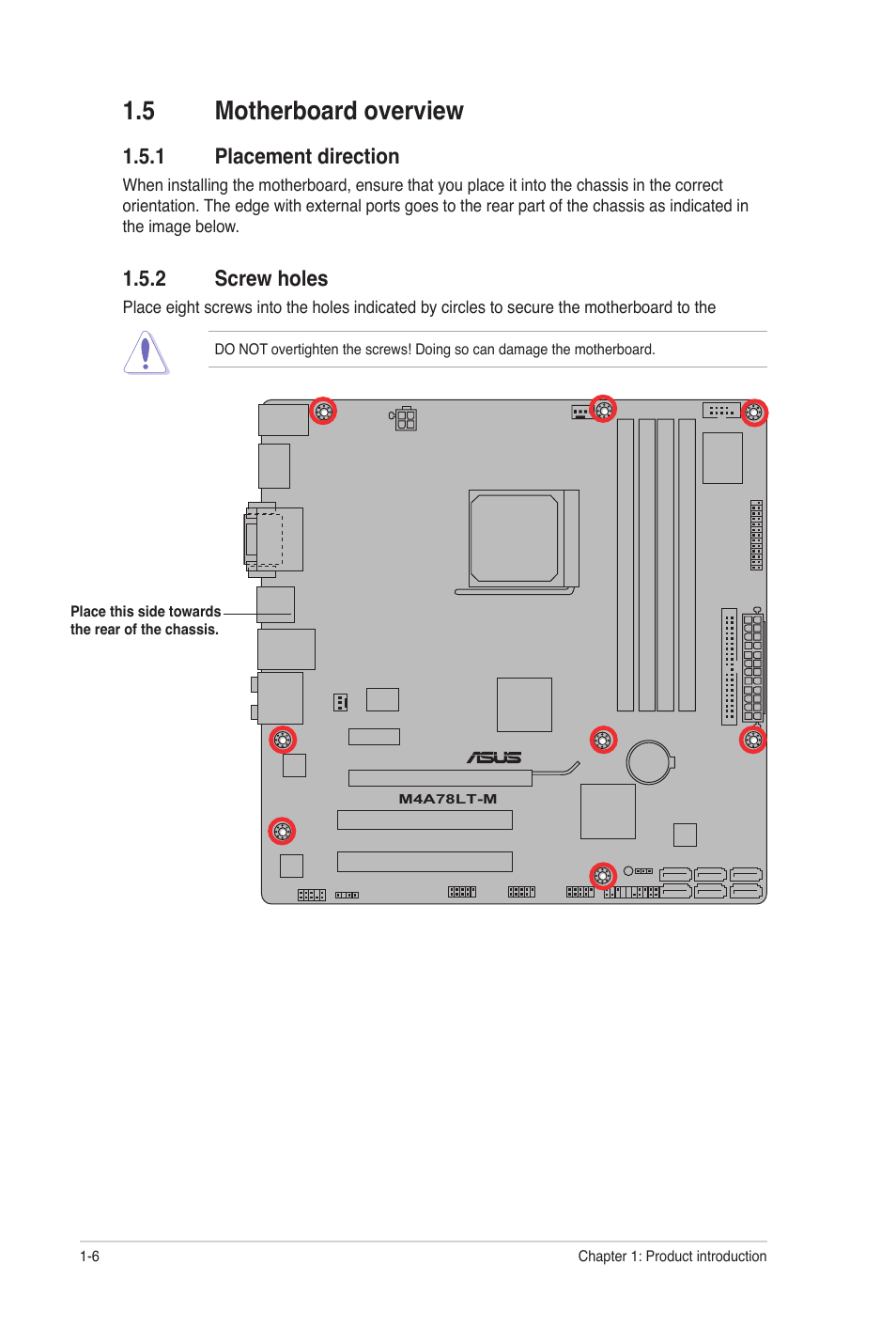 5 motherboard overview, 1 placement direction, 2 screw holes | Motherboard overview -6 1.5.1, Placement direction -6, Screw holes -6 | Asus M4A78LT-M User Manual | Page 16 / 64