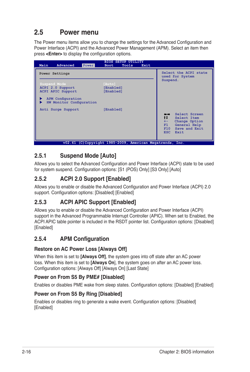 5 power menu, 1 suspend mode [auto, 2 acpi 2.0 support [enabled | 3 acpi apic support [enabled, 4 apm configuration, Power menu -16, Suspend mode -16, Acpi 2.0 support -16, Acpi apic support -16, Apm configuration -16 | Asus M4A78LT-M User Manual | Page 56 / 64