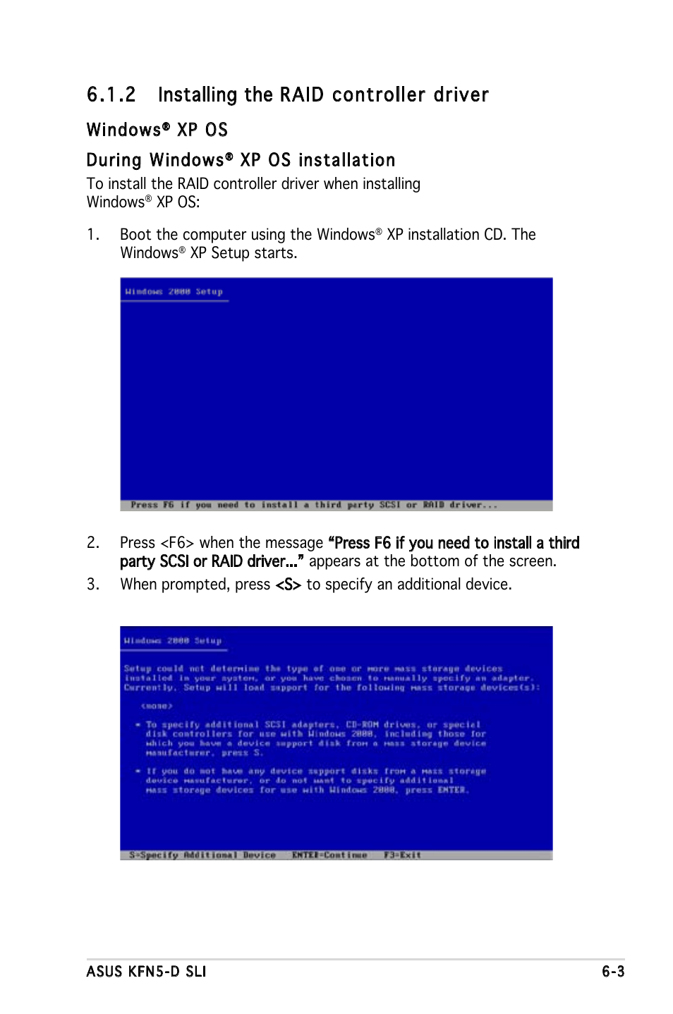 2 installing the raid controller driver, Windows, Xp os during windows | Xp os installation | Asus KFN5-D SLI User Manual | Page 133 / 146