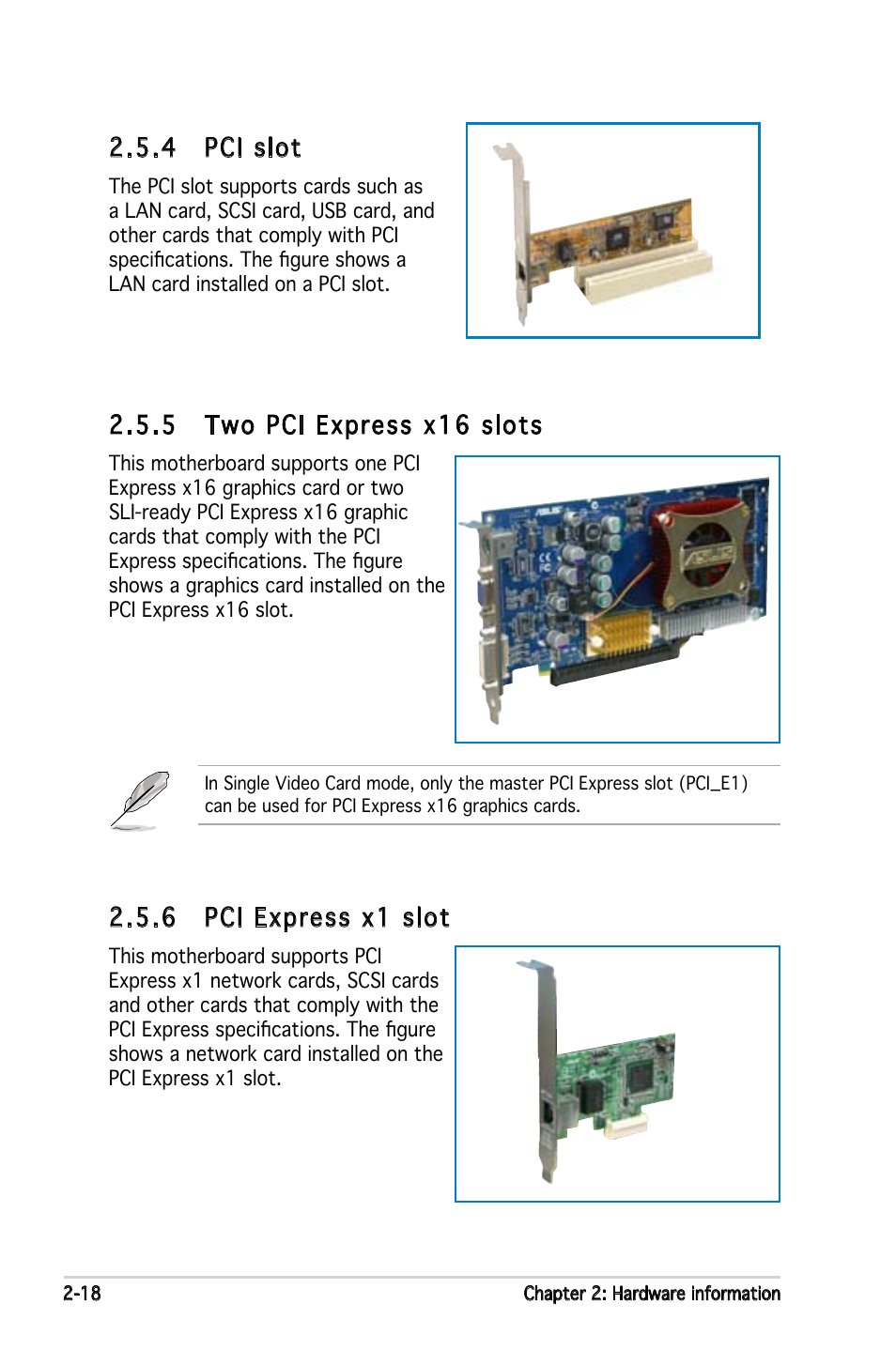 4 pci slot, 5 two pci express x16 slots, 6 pci express x1 slot | Asus KFN5-D SLI User Manual | Page 38 / 146