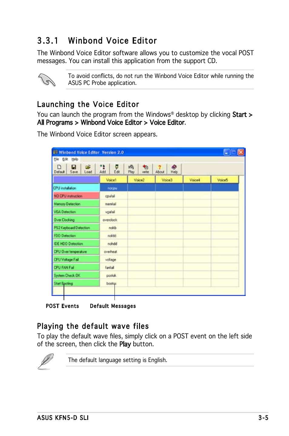 1 winbond voice editor, Launching the voice editor, Playing the default wave files | Asus KFN5-D SLI User Manual | Page 61 / 146